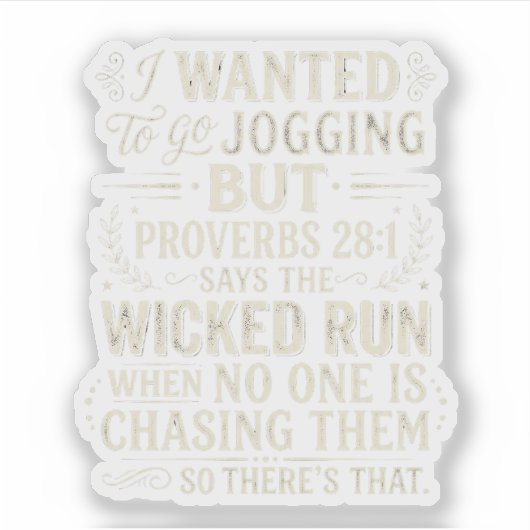 Oude Spreuken 28:1 Hardlopen Humor Quote Sticker (Voorkant)