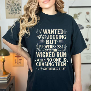 Oude Spreuken 28:1 Joggen Humor Quote T-shirt