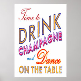 Oude 'Tijd om Champagne te Drinken'-poster Poster