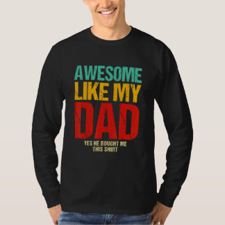 Ouder Dag Geweldig Zoals Mijn Vader Bedrukt Vintag T-shirt