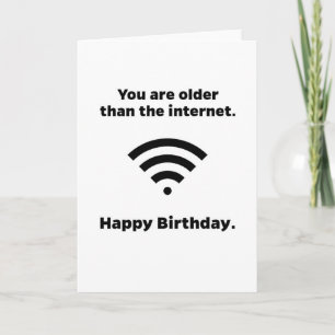 Ouder dan de Internet Funny Birthday Card Kaart