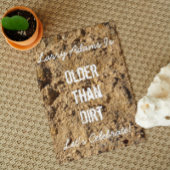 Ouder dan Dirt Birthday Party Invitation Kaart