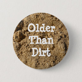 Ouder dan Dirt Button