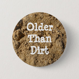 Ouder dan Dirt Button