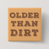 Ouder dan vuil vierkante button 5,1 cm (Voorkant)