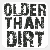 Ouder dan vuil vierkante sticker (Voorkant)