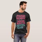 Ouder Ouder Lid Van De nage Dochter T-shirt (Voorkant volledig)