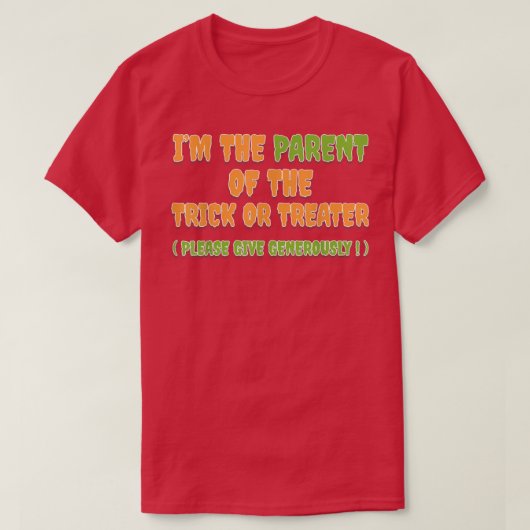 Ouder van de Trick of de Behandelaar Mam Pap Hallo T-shirt (Design voorkant)