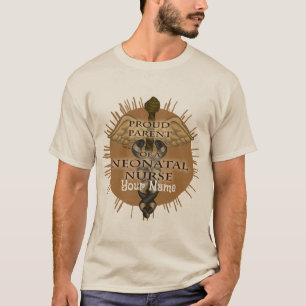 Ouder van een neonatale verpleegkundige t-shirt
