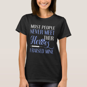 Ouder van een verpleegster Ik heb mijn held opgevo T-shirt