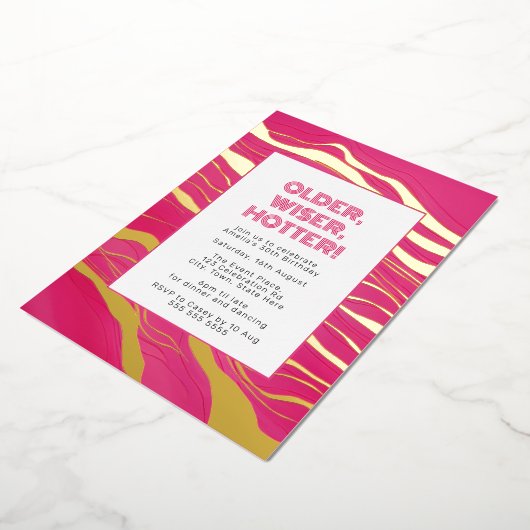 Ouder, Wijzer, Heter Heet Roze & Echt Gouden Folie Folie Uitnodiging (Gedraaid)