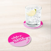 Ouder, wijzer, heter minimaal vet roze verjaardag ronde kartonnen onderzetter (Insitu)