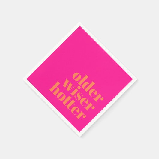 Ouder Wiser Hotter Bold Roze Sinaasappel Verjaarda Servet (Hoek)