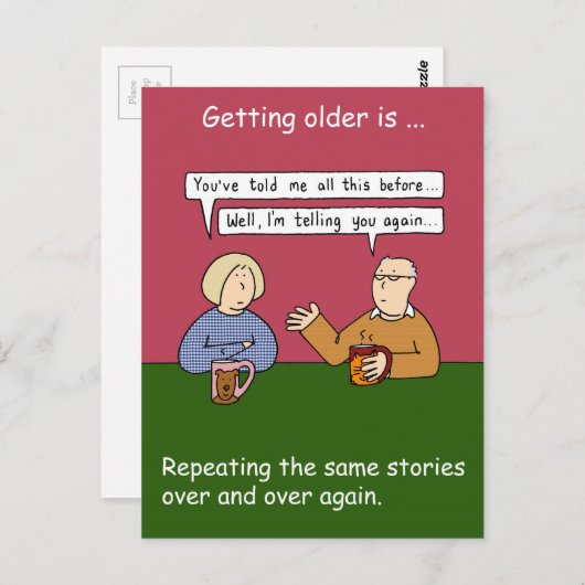 Ouder worden is dezelfde verhalen herhalen briefkaart (Voorkant / Achterkant)