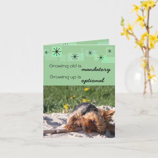 Ouder worden is verplicht Opgroeien is optioneel Kaart (Gele Bloem)
