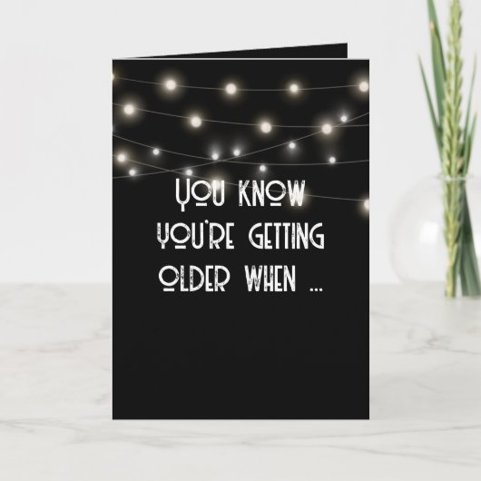 Ouder worden Verjaardag Humor Kaart (Voorkant)