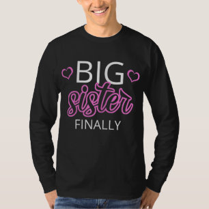 Ouder zuster Big Gift Big Sister eindelijk T-shirt