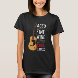 Ouderdom als wijn gezien alle oude coole bands  t-shirt