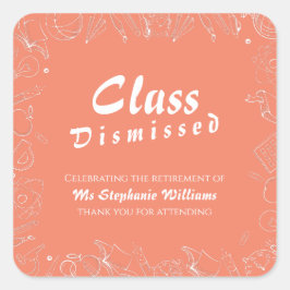 Ouderdomsschool lerarenklas ontslagen partij vierkante sticker