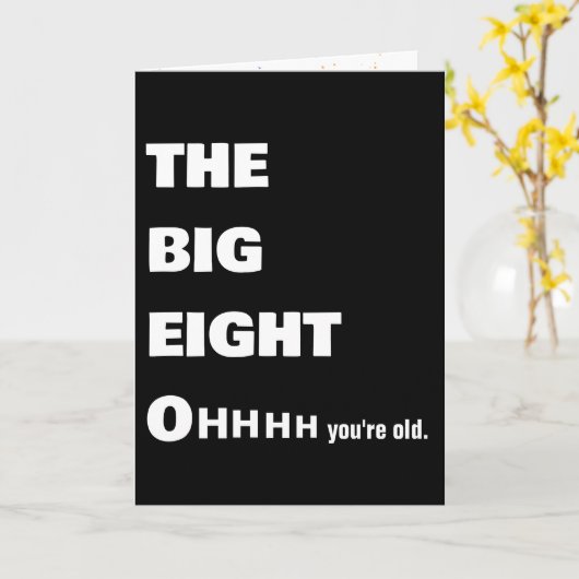 Oudere 80e verjaardag Humor Kaart (Gele Bloem)