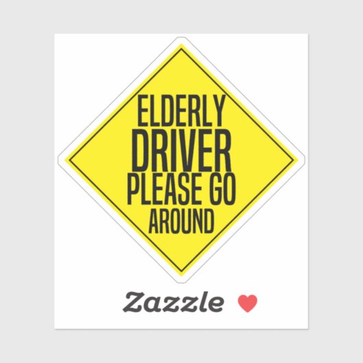 Oudere chauffeur ga alsjeblieft rond sticker (Vel)