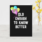 Oudere Humor krijgen met ballonnen Kaart (Gele Bloem)