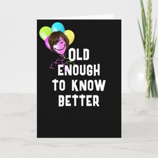 Oudere Humor krijgen met ballonnen Kaart (Voorkant)