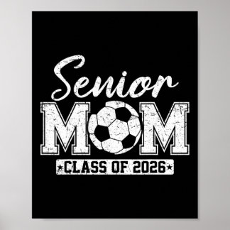 Oudere Moeder Cl Van 2026 Voetbal Moeder Afstudere Poster
