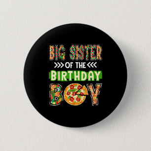 Oudere zus van de jarige jongen pizza liefhebber ronde button 5,7 cm