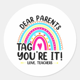 Ouders Label Je bent It Love Teachers Funny Teache