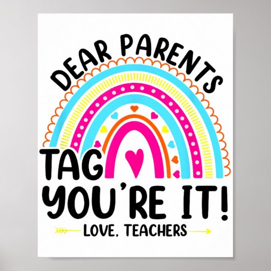 Ouders Label Je bent It Love Teachers Funny Teache Poster (Voorkant)