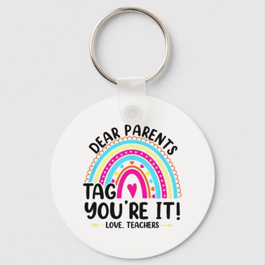 Ouders Label Je bent It Love Teachers Funny Teache Sleutelhanger (Voorkant)