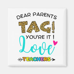 Ouders Label Je bent It Love Teachers Laatste dag Magneet