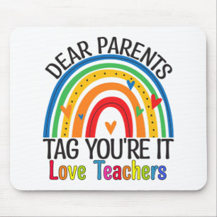 Ouders Labels Youre IT Einde van het jaar School T Muismat
