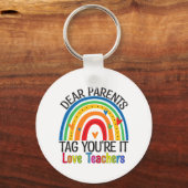 Ouders Labels Youre IT Einde van het jaar School T Sleutelhanger (Voorkant)