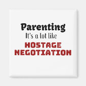 Ouderschap...Het is een soort gijzelonderhandeling Magneet (Voorkant)