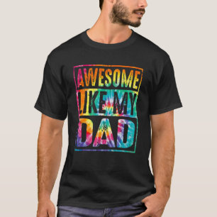 Ouders'Dag Tie Dye Geweldig Zoals Mijn Vader Krijt T-shirt
