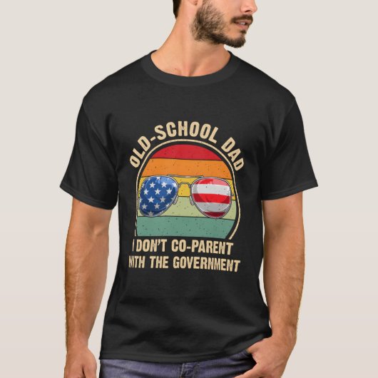 Ouderwets pa, ik ben geen co-ouder met de regering t-shirt (Voorkant)