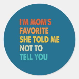 Ouderwetse Ik ben de favoriete broer/zus van mama Ronde Sticker