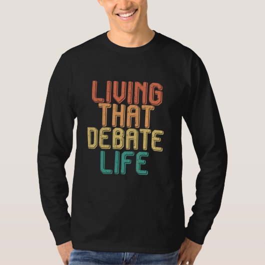 Ouderwetse manier van leven dat LEVEN bediscussiee T-shirt (Voorkant)