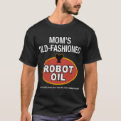 ouderwetse robotolie van moeder t-shirt (Voorkant)
