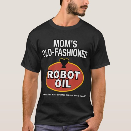 ouderwetse robotolie van moeder t-shirt (Voorkant)