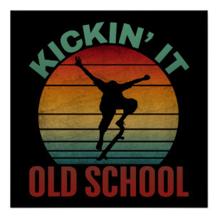 Ouderwetse Skateboarden Skateboard Perfect Poster