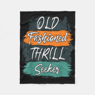 Ouderwetse Thrill Seeker Grappige Pensioen Grootou Fleece Deken