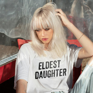 Oudste dochter Trendy leven van een dochter Grappi T-shirt