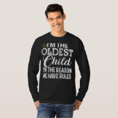 Oudste kind Ik ben de reden dat we T-shirt hebben (Voorkant volledig)