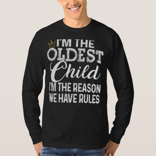 Oudste kind Ik ben de reden dat we T-shirt hebben (Voorkant)