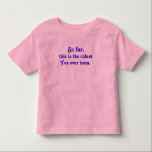 Oudste Kinder Funny Shirt<br><div class="desc">Grappig shirt voor die grappige persoon in je leven. Tot nu toe is dit de oudste die ik ooit ben geweest.</div>