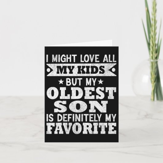 Oudste zoon is mijn favoriete kind Funny Fathers D Kaart (Voorkant)
