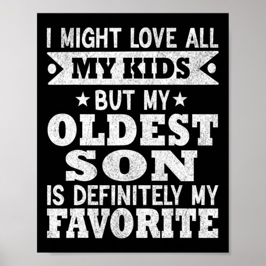 Oudste zoon is mijn favoriete kind Grappige Vaderd Poster (Voorkant)